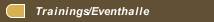 Trainings/Eventhalle