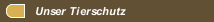 Unser Tierschutz